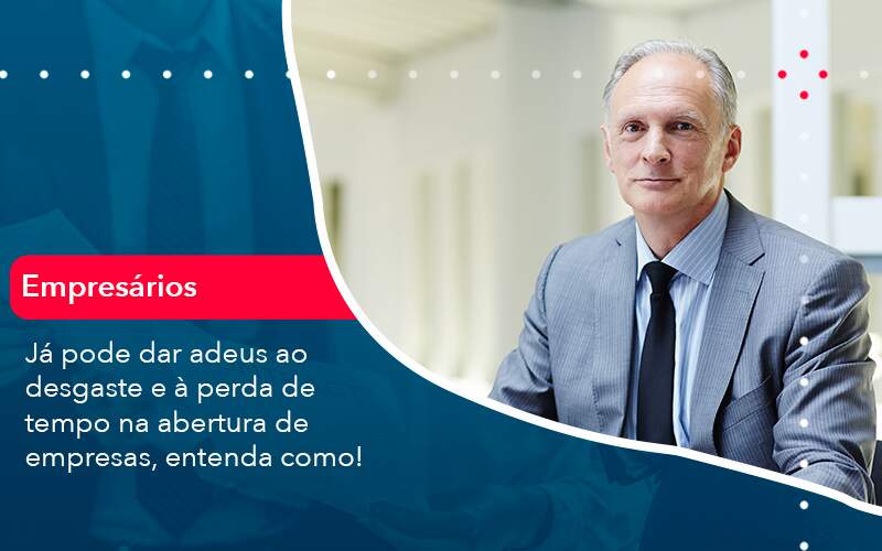 Já Pode Dar Adeus Ao Desgaste E à Perda De Tempo Na Abertura De Empresas Entenda Como Organização Contábil Lawini - Brava Contabilidade